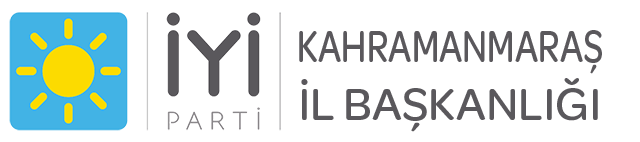 İYİ Parti Kahramanmaraş İl Başkanlığı